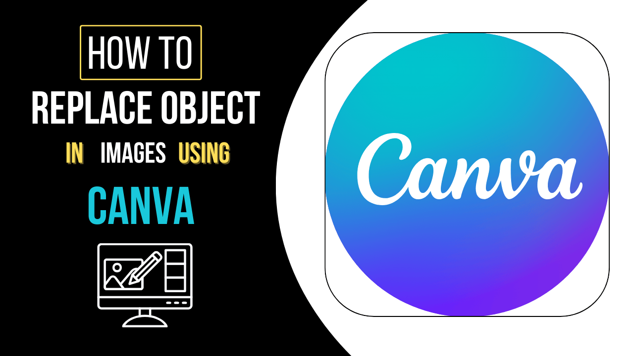 how to replace object in image using canva