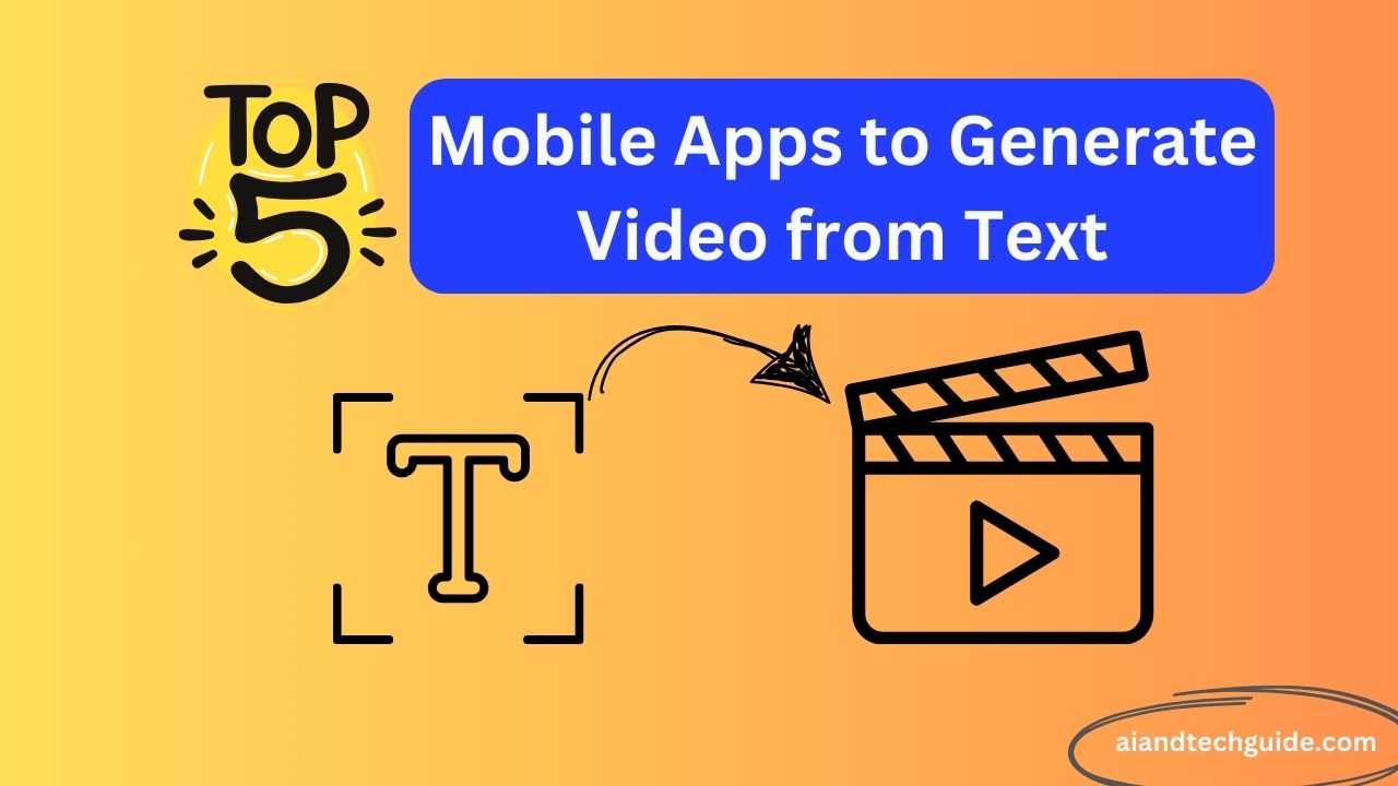 Mobile Apps for Generate Video from Text